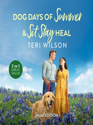 cover image of Dog Days of Summer/Sit Stay Heal